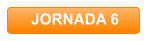 JORNADA 6