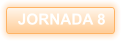 JORNADA 8