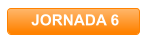 JORNADA 6