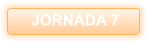 JORNADA 7