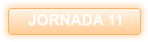 JORNADA 11