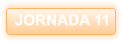 JORNADA 11