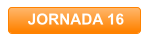 JORNADA 16
