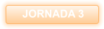 JORNADA 3