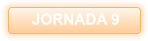 JORNADA 9
