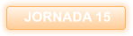 JORNADA 15