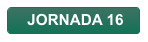 JORNADA 16